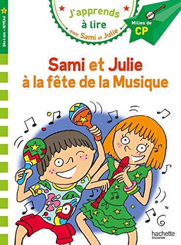 SAMI ET JULIE A LA FETE DE LA MUSIQUE